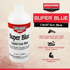 Gun Bluing Liquid for Highly-Polished Steel, 32 Ounce Protective Solution