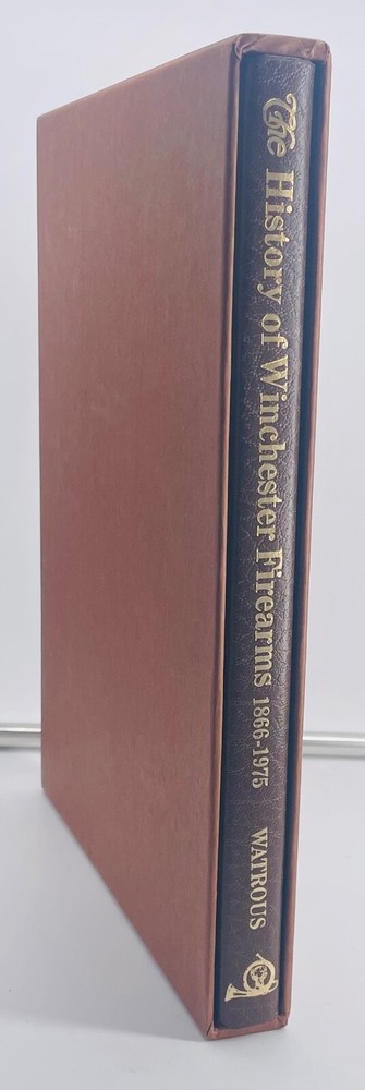 The History of Winchester Firearms 1866-1975 – Watrous, NearFine, 4th edit. 1975