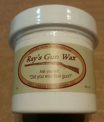 Ray’s Gun Wax 6 oz Gun oil Gun Protect ant Gun Stock renew hunting gun restore